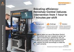 Boosting efficiency: Renishaw Central reduces intervention from 1 hour to 7 minutes per shift